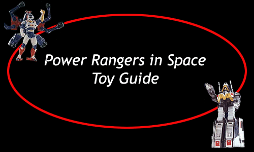 Power Rangers in Space Toy Guide